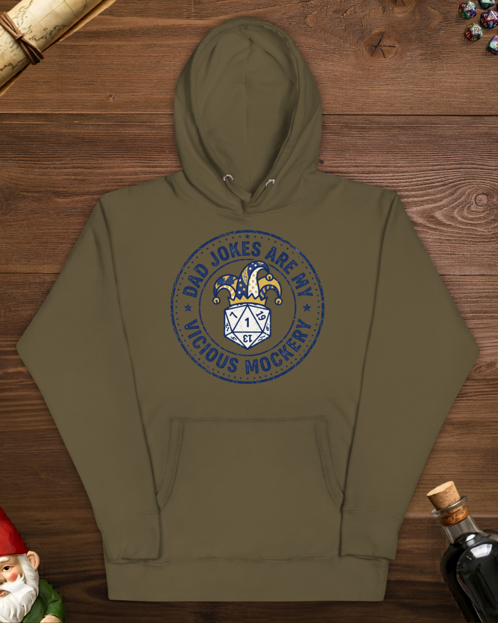 Dad Jokes Are My Vicious Mockery Hoodie