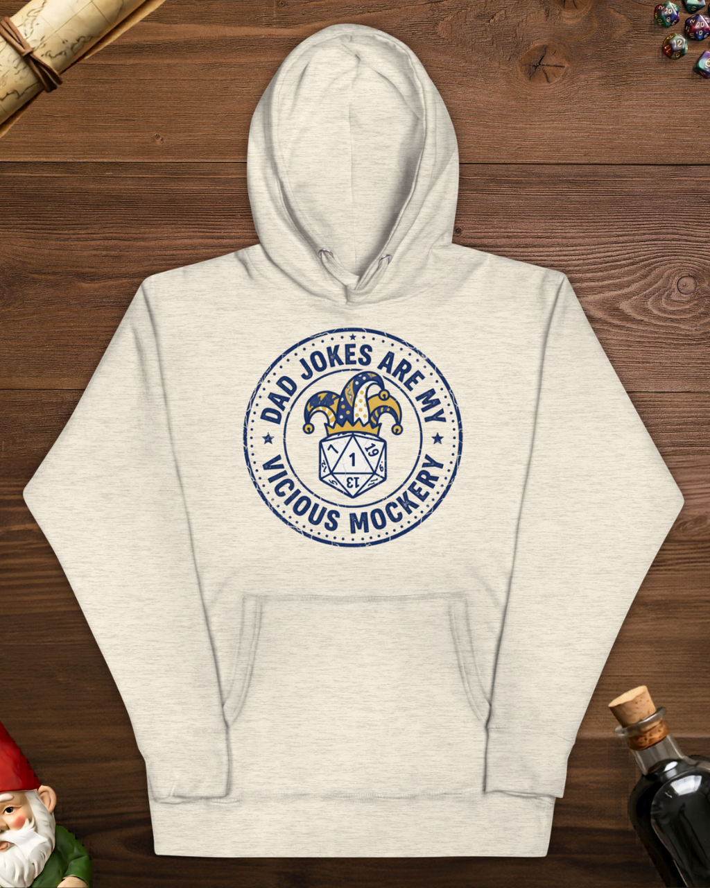 Dad Jokes Are My Vicious Mockery Hoodie