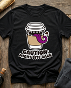 Caution: Might Bite Back T-Shirt