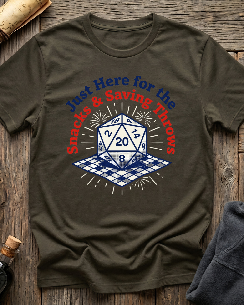 Just Here For The Snacks & Saving Throws T-Shirt