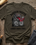 Louder Than A Troll T-Shirt