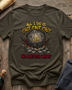 All I Do Is Crit T-Shirt