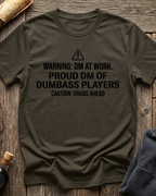 Proud DM Of Dumbass Players T-Shirt