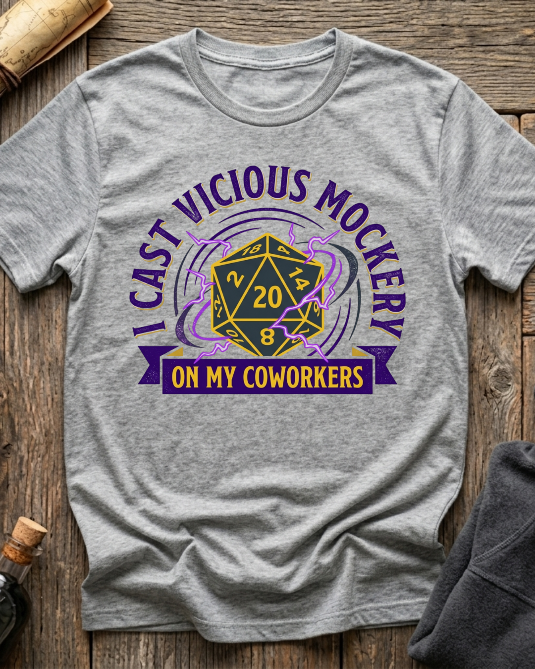 I Cast Vicious Mockery On My Coworkers T-Shirt