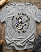 Choose Your Character Class: Bard T-Shirt