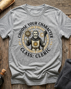 Choose Your Character Class: Cleric T-Shirt