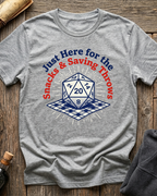 Just Here For The Snacks & Saving Throws T-Shirt
