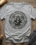 Choose Your Character Class: Fighter T-Shirt