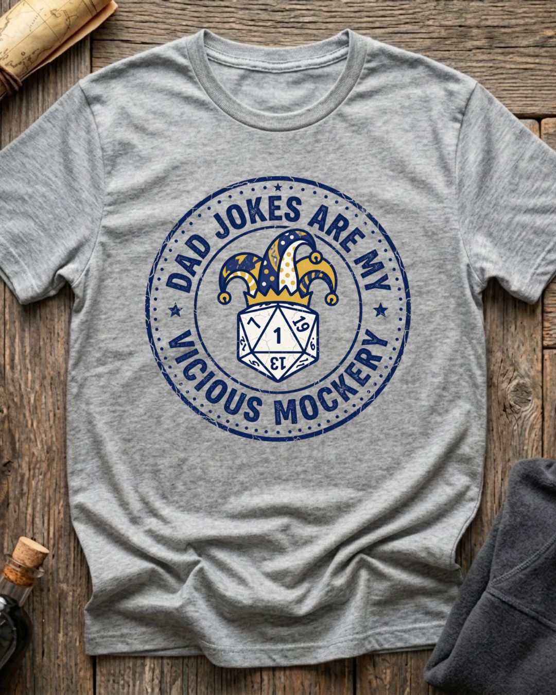 Dad Jokes Are My Vicious Mockery T-Shirt