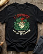 Survived Another Family Encounter T-Shirt