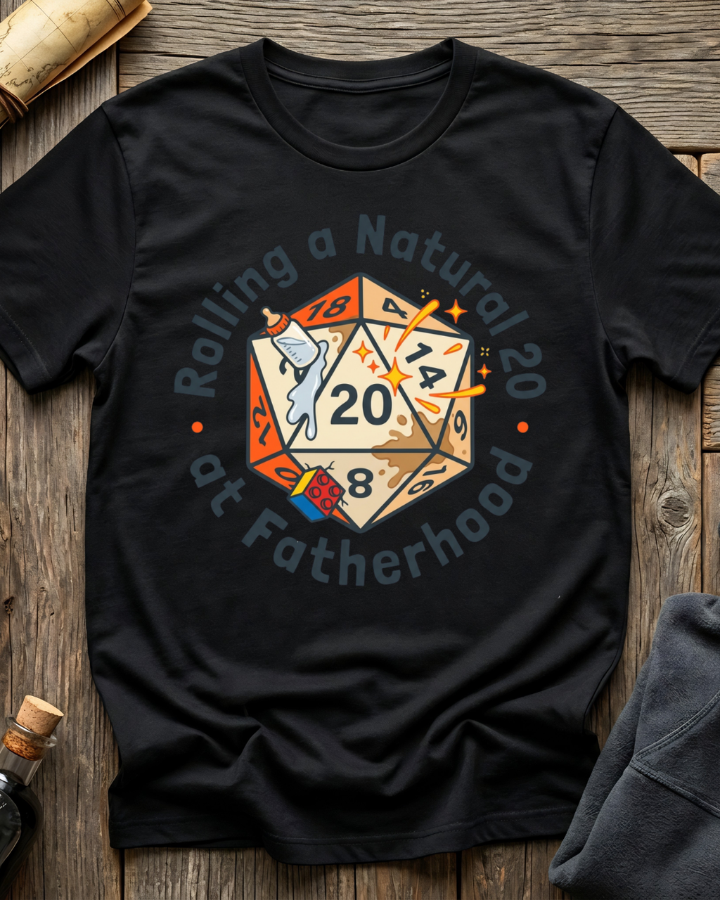 Rolling a Natural 20 at Fatherhood T-Shirt