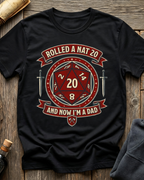 Rolled A Nat 20 And Now I'm A Dad T-Shirt