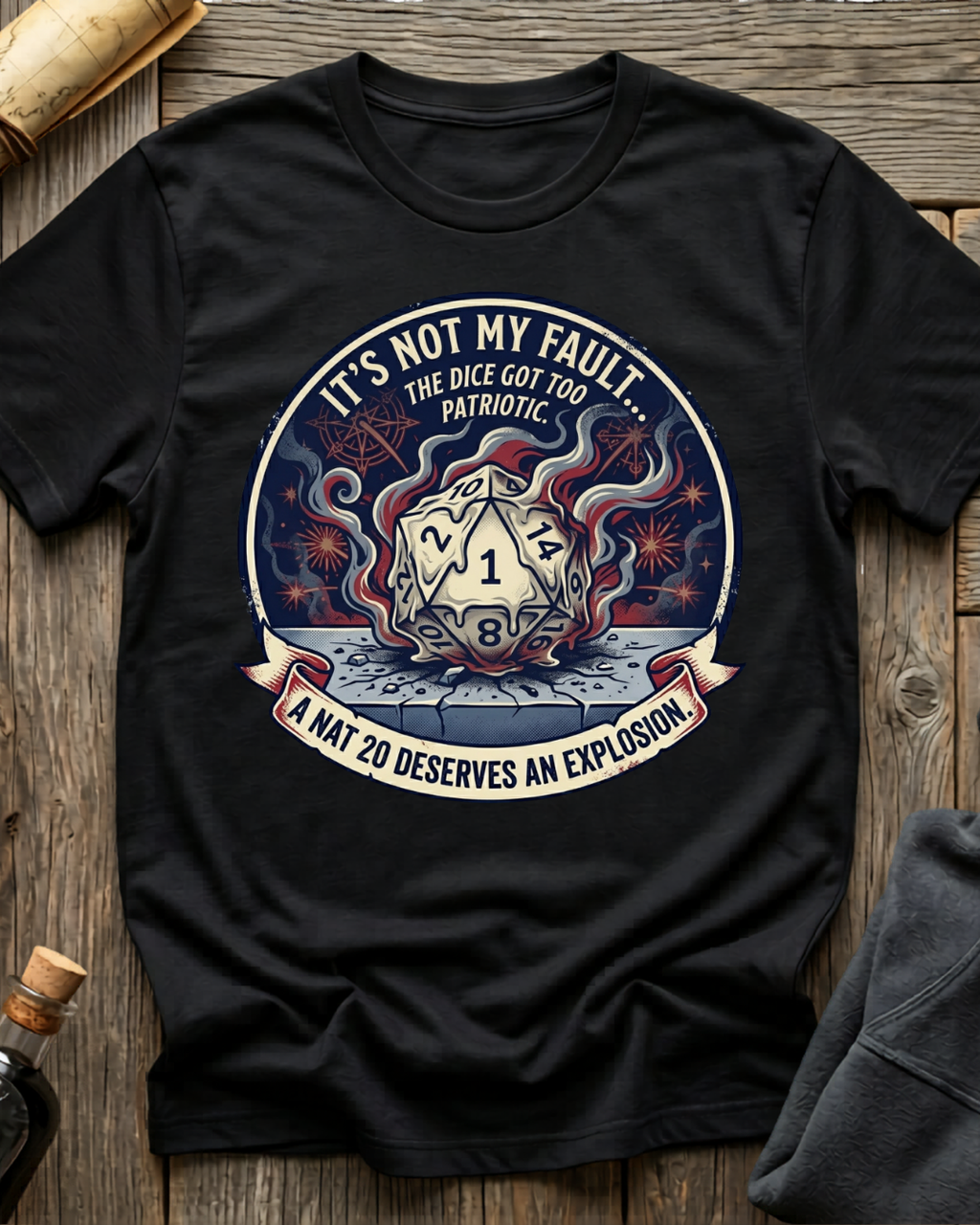 The Dice Got Too Patriotic T-Shirt