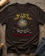 All I Do Is Crit T-Shirt