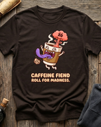 Caffeine Fiend T-Shirt