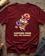 Caffeine Fiend T-Shirt
