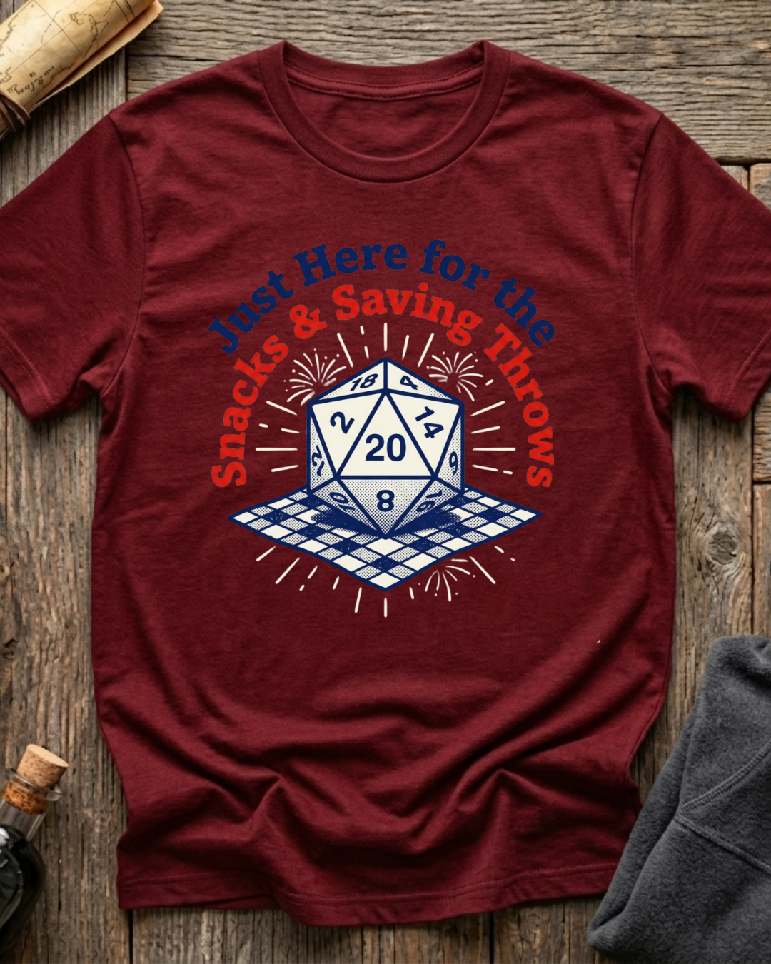 Just Here For The Snacks & Saving Throws T-Shirt