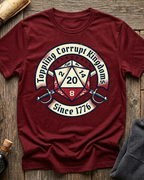 Toppling Corrupt Kingdoms Since 1776 T-Shirt