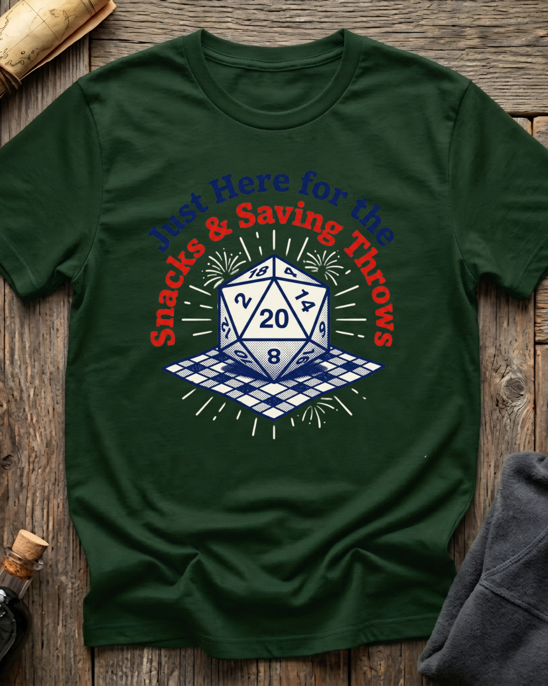 Just Here For The Snacks & Saving Throws T-Shirt