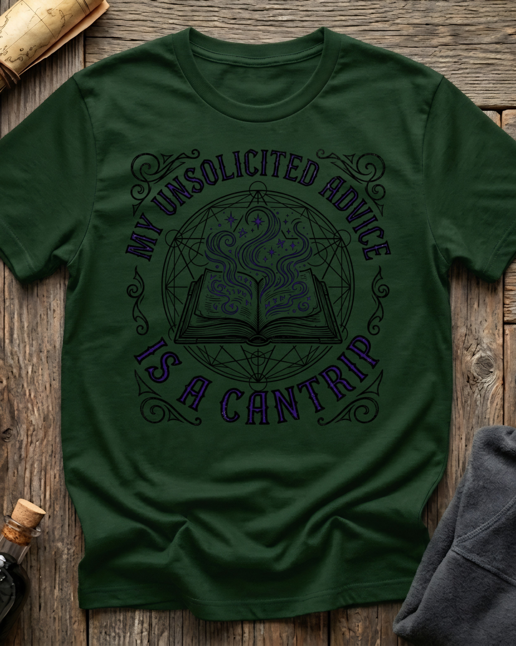 My Unsolicited Advice Is A Cantrip T-Shirt