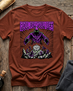 Roll For Your Life T-Shirt