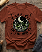 Trust No One In The Woods T-Shirt