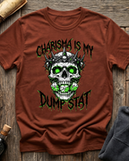 Charisma Is My Dumpstat T-Shirt