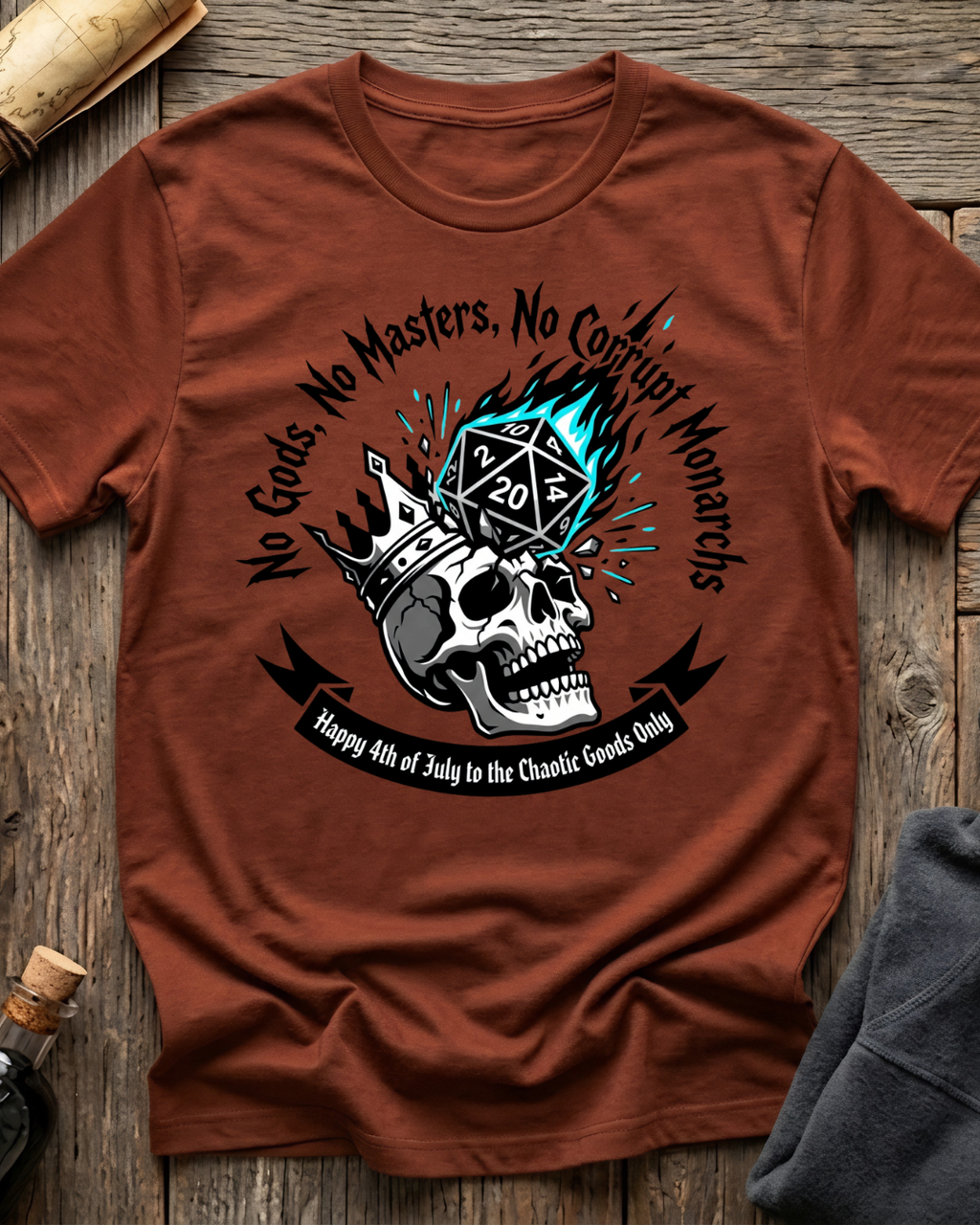 No Gods, No Masters, No Corrupt Monarchs T-Shirt