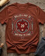 Rolled A Nat 20 And Now I'm A Dad T-Shirt