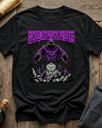 Roll For Your Life T-Shirt