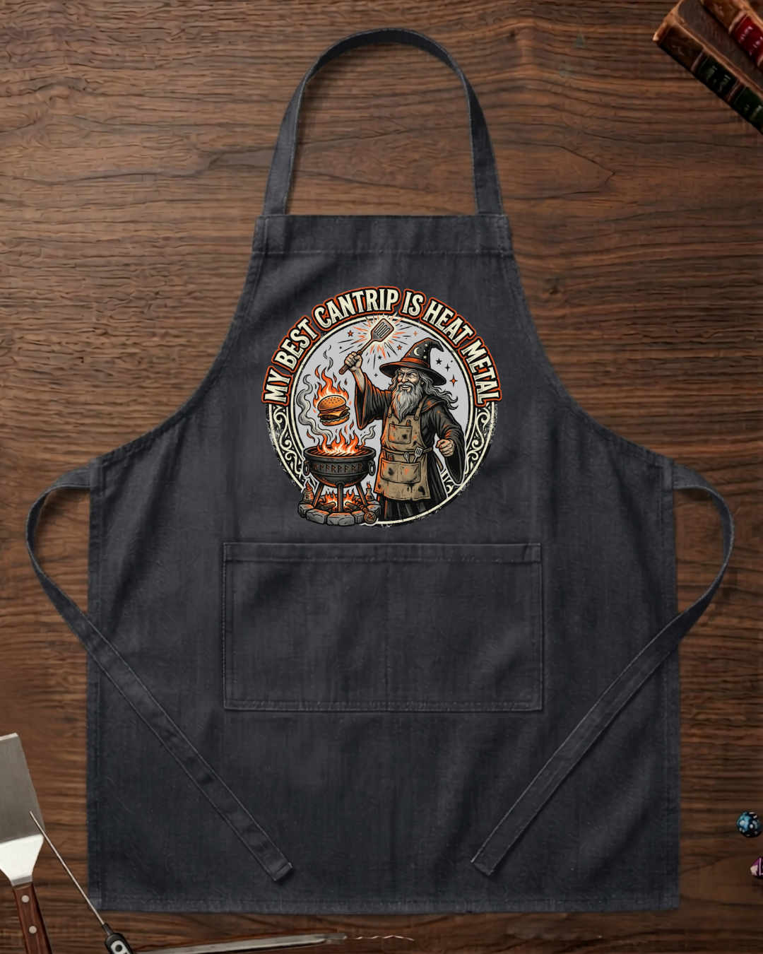 My Best Cantrip Is Heat Metal Organic Apron