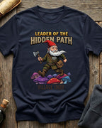 Leader Of The Hidden Path T-Shirt