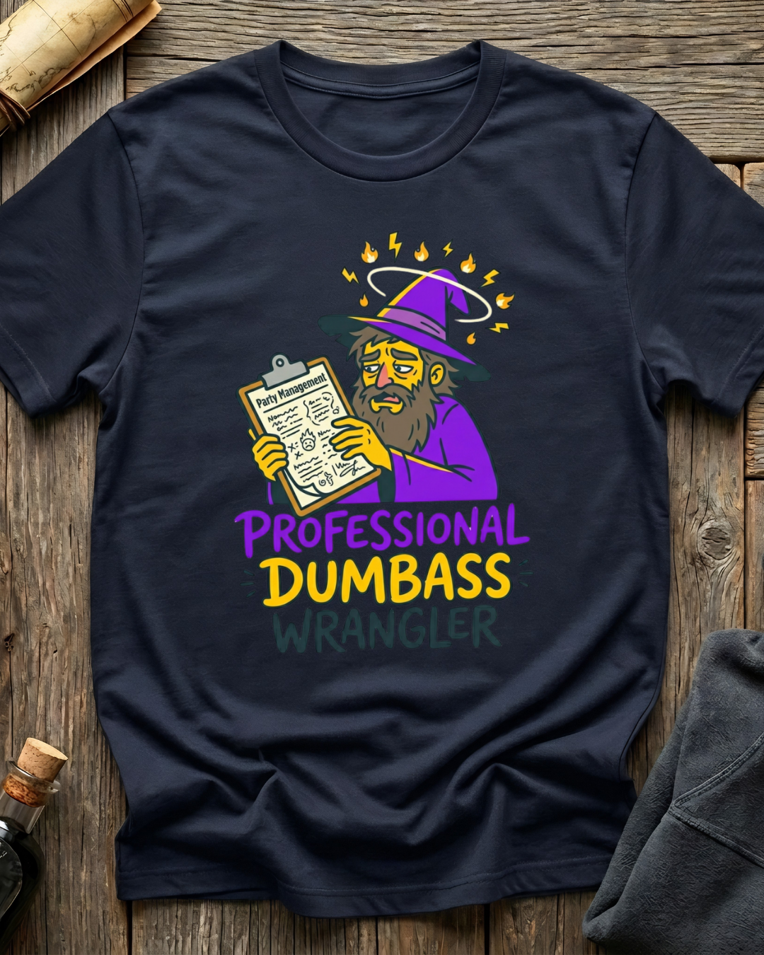 Professional Dumbass Wrangler T-Shirt