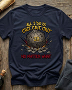 All I Do Is Crit T-Shirt