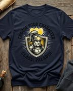 Choose Your Character Class: Paladin T-Shirt