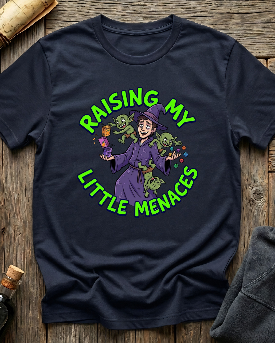 Raising My Little Menaces T-Shirt