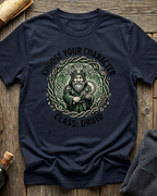 Choose Your Character Class: Druid T-Shirt
