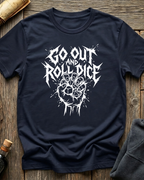 Go Out And Roll Dice V.2 T-Shirt