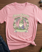 Mama Gnomie - Nurturing Grand Stories T-Shirt
