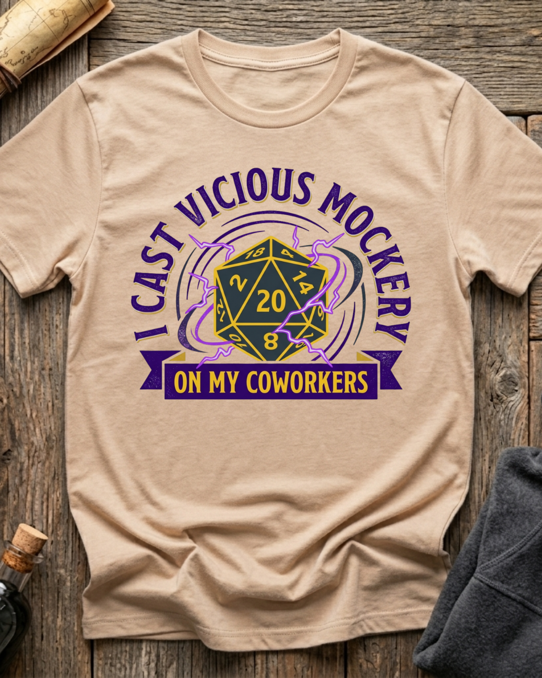 I Cast Vicious Mockery On My Coworkers T-Shirt