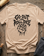 Go Out And Roll Dice V.1 T-Shirt