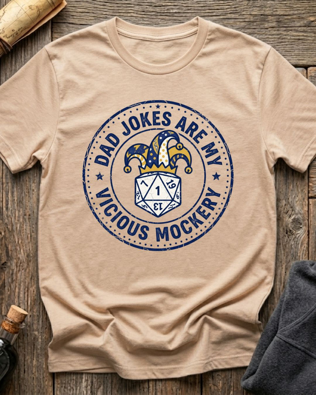 Dad Jokes Are My Vicious Mockery T-Shirt