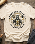 Choose Your Character Class: Cleric T-Shirt