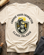 Choose Your Character Class: Paladin T-Shirt
