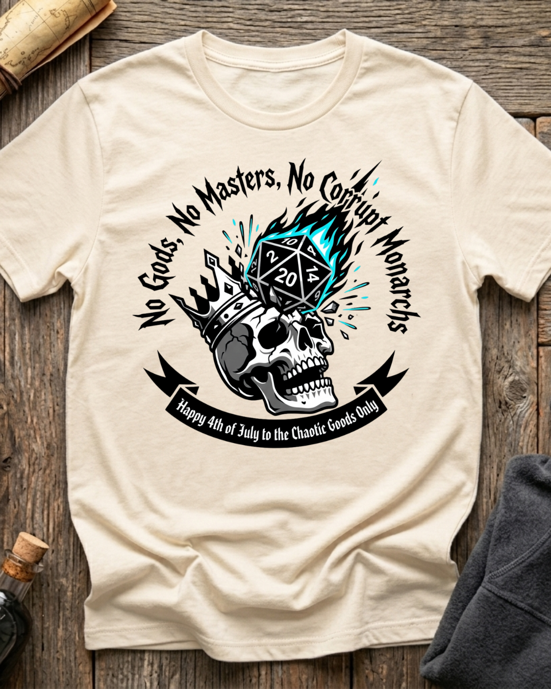 No Gods, No Masters, No Corrupt Monarchs T-Shirt