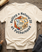 Rolling a Natural 20 at Fatherhood T-Shirt