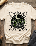 Trust No One In The Woods T-Shirt