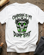 Charisma Is My Dumpstat T-Shirt