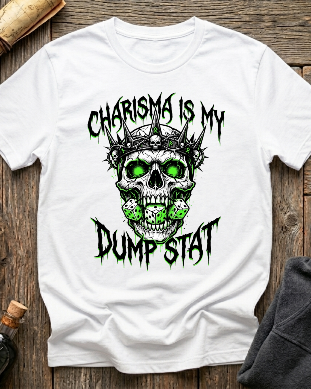 Charisma Is My Dumpstat T-Shirt
