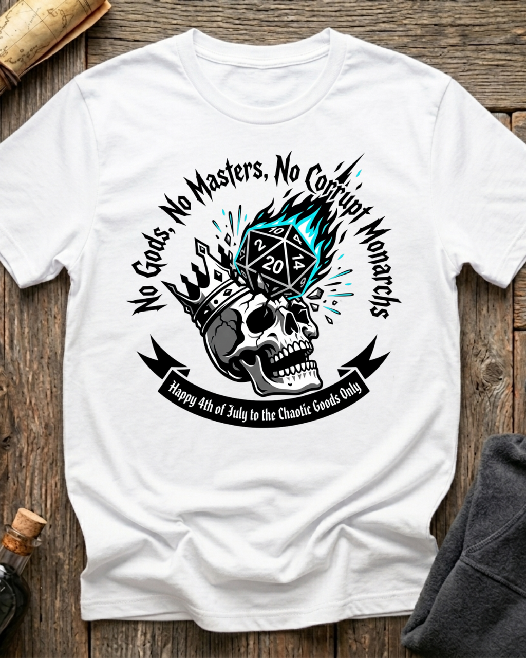 No Gods, No Masters, No Corrupt Monarchs T-Shirt